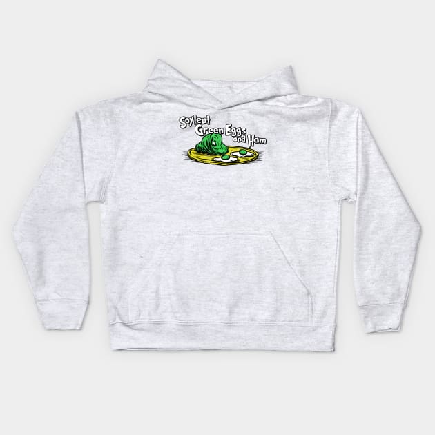 Soylent Green Eggs and Ham Kids Hoodie by graffd02